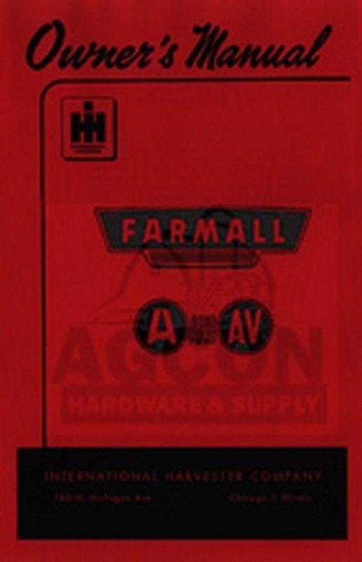 International Harvester Farmall McCormick A AV Tractor Owner Operators Manual IH