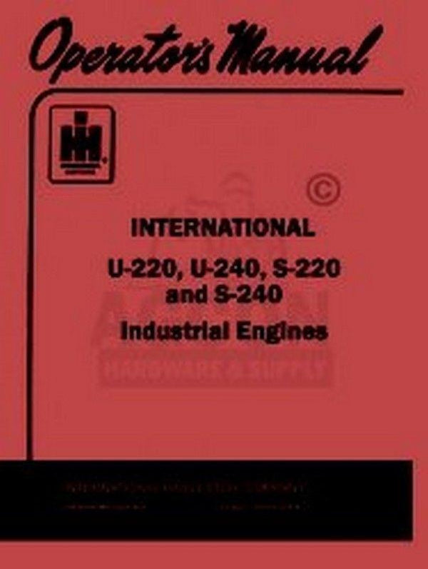 INTERNATIONAL U-220 240 S-220 Engine Operators Manual