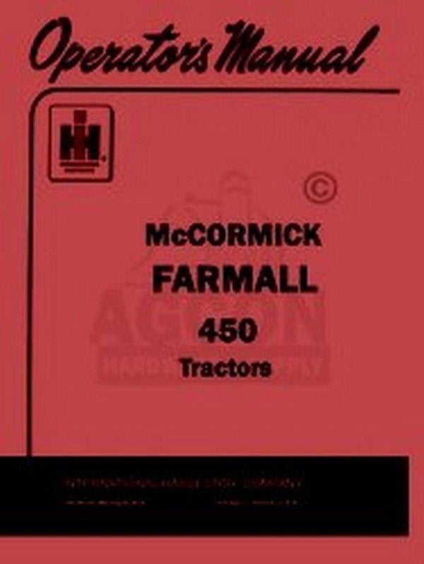 FARMALL INTERNATIONAL 450 Gas Owners Operators Manual