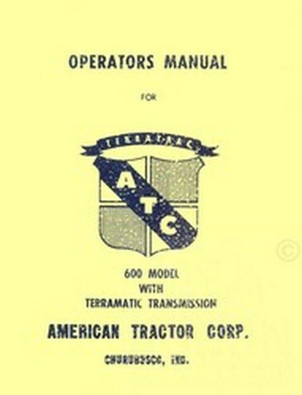 J.I. Case ATC Terratrac 600 Terramatic Operators Manual