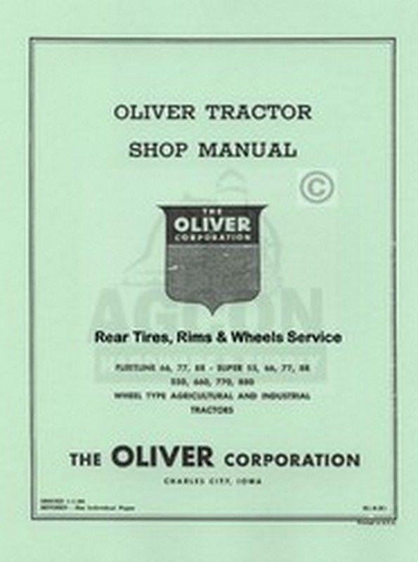 Oliver 66 77 88 55 550 660 770 880 Tires Wheels Service Manual
