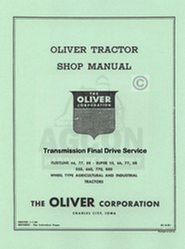 Oliver 55 550 660 770 880 Transmission Service Manual