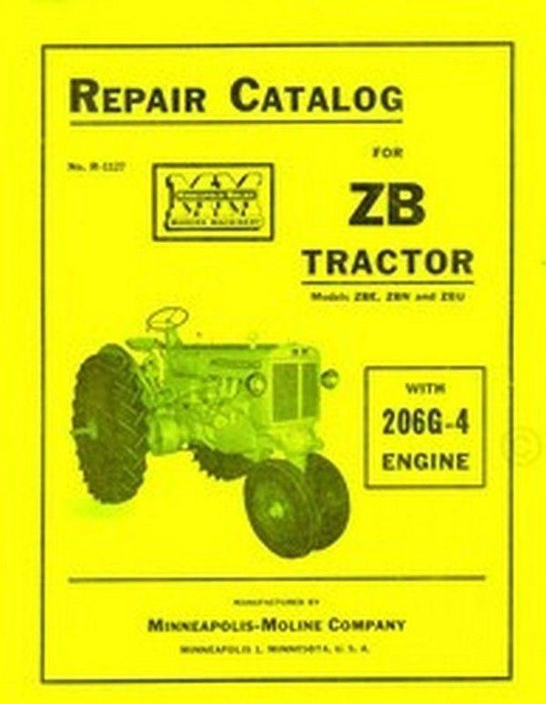 Minneapolis Moline ZB ZBE ZBN ZBU 206G-4 Engine Tractor Parts Manual