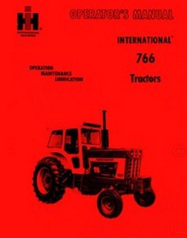 International Farmall 766 Gas Diesel Tractor Operators Manual Ser 9000 to 10934