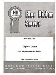 International 340 Crawler Engine Clutch Service Manual