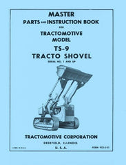 TRACTOMOTIVE TS-9 TS9 Tractor Shovel Operators Parts Manual