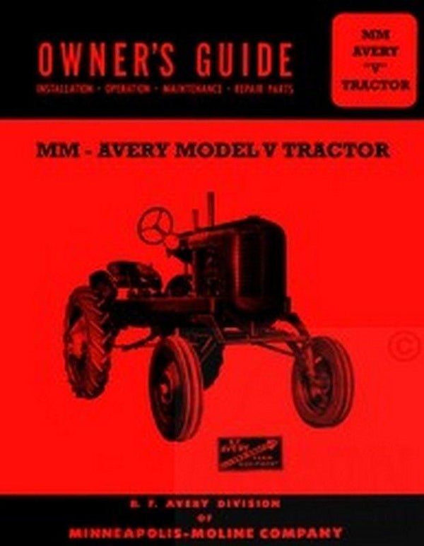 Avery MM V Minneapolis Moline Operators Owners Manual