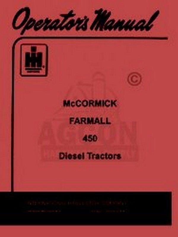 International Farmall 450 Diesel Owner Operators Manual