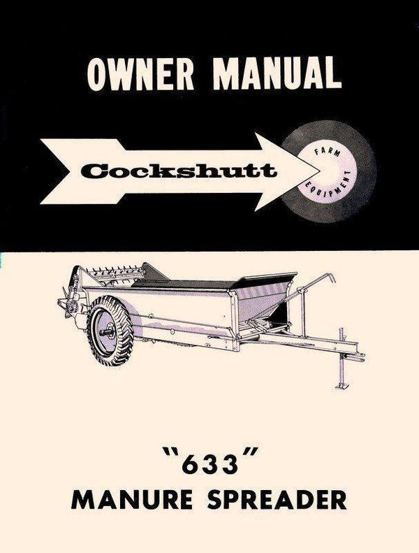 Cockshutt 633 Manure Spreader Operators Owners Manual