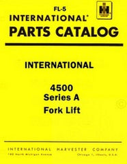 International Harvester 4500 Series A 4500A Fork Lift Parts Catalog Manual IH