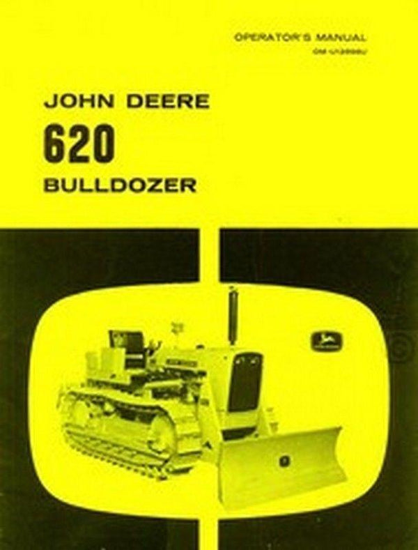John Deere Model 620 Bulldozer Tractor Operators Manual JD
