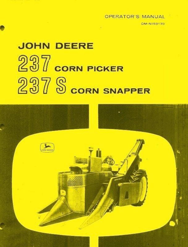 John Deere 237 Corn Picker 237-S Corn Snapper Operators Manual JD