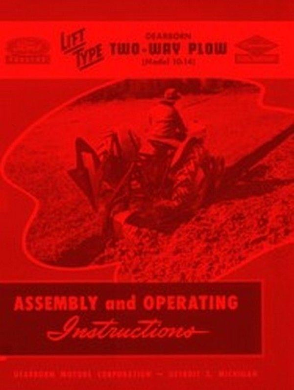 Ford 10- 151 152 153 156 157 158 159 161 214 216 3 Bottom Plow Operators Manual