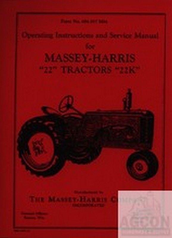 Massey Harris 22 K Tractor Operator Instruction Manual