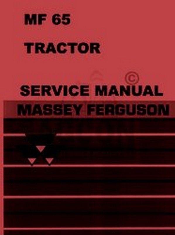 Massey Ferguson MF-65 MF65 Gas Diesel Tractor Harris Repair Shop Service Manual