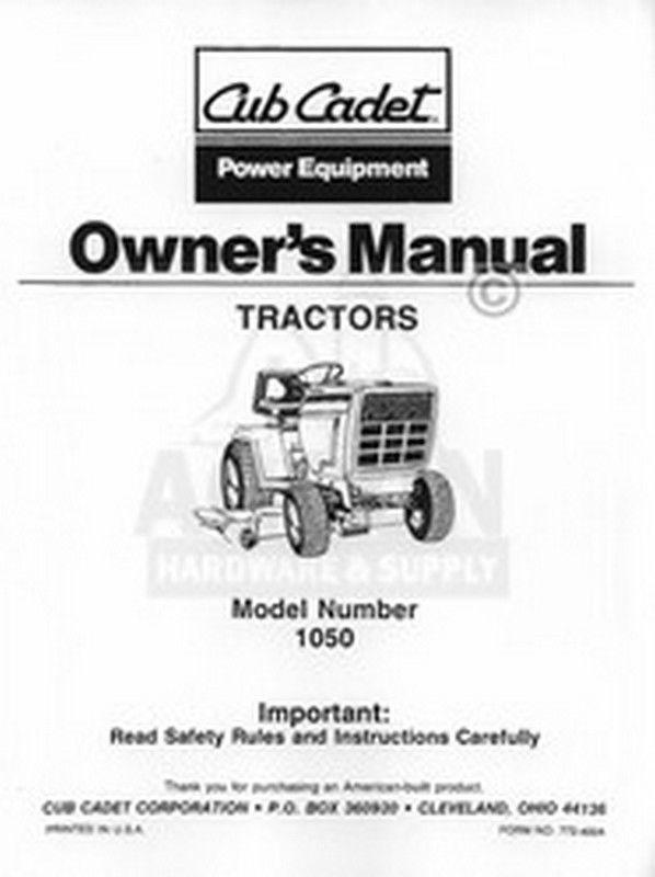 IH CUB CADET Model 1050 Tractor Owners Operators Manual