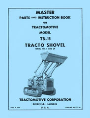 TRACTOMOTIVE TS-15 TS15 Tractor Shovel Operators Parts Manual
