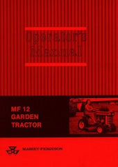 Massey Ferguson MF 12 MF12 Garden Tractor Owner Operators Manual Late Models