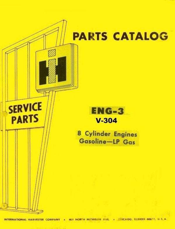 International 815 915 Combine V-304 V304 8 Cylinder Gas Engine Parts Manual IH