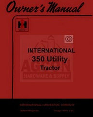 INTERNATIONAL 350 Utility Tractor Operator Manual