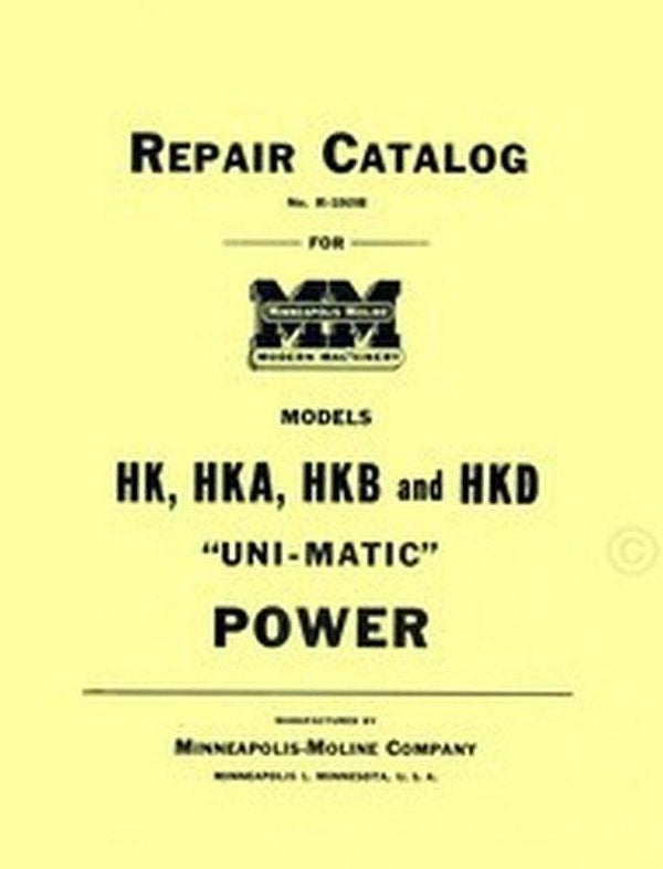 Minneapolis Moline Model HK HKA HKB HKD Uni-Matic Power Parts List Manual