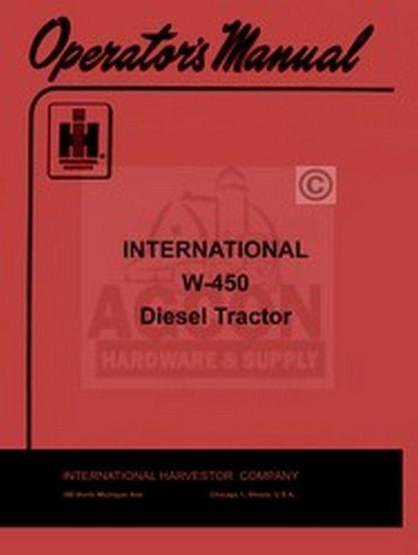 INTERNATIONAL FARMALL W-450 Diesel Operator Manual IH