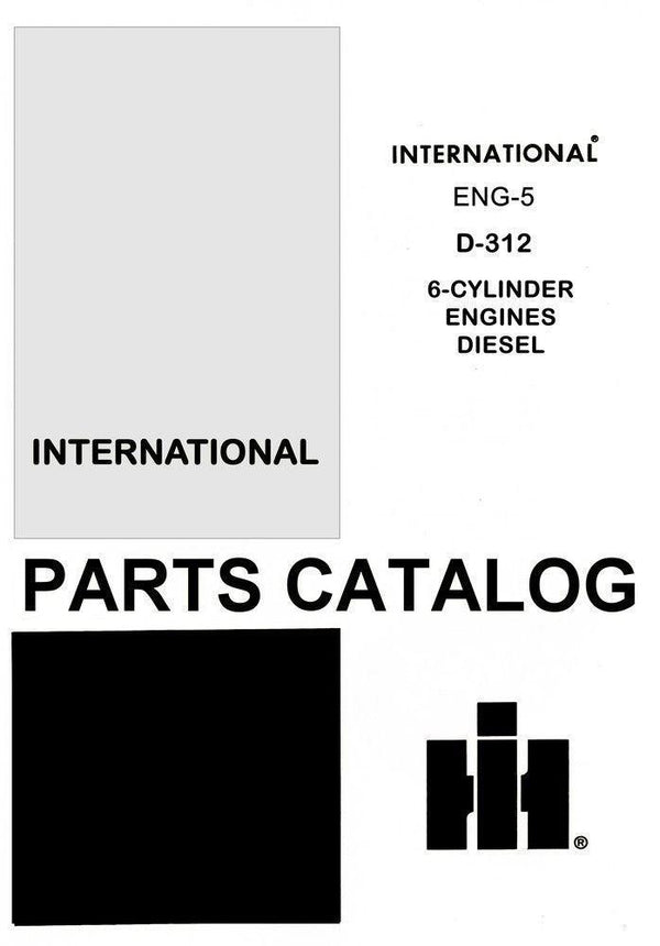 International Farmall D-312 Diesel Engine Parts Manual 666 686 706 756 70 86 IH