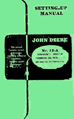 John Deere 12-A 66 Inch Straight Through Combine Operators Manual SN 12-65519-up
