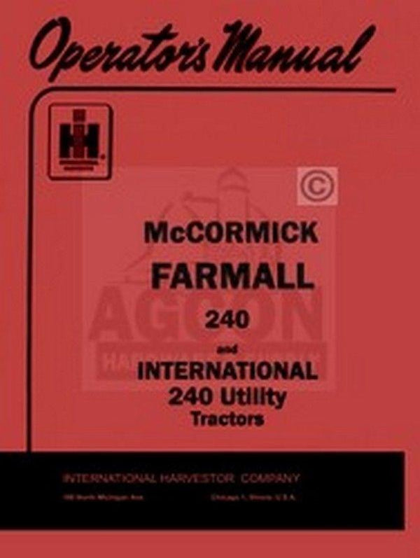 FARMALL 240 INTERNATIONAL 240 Utility Operator Manual