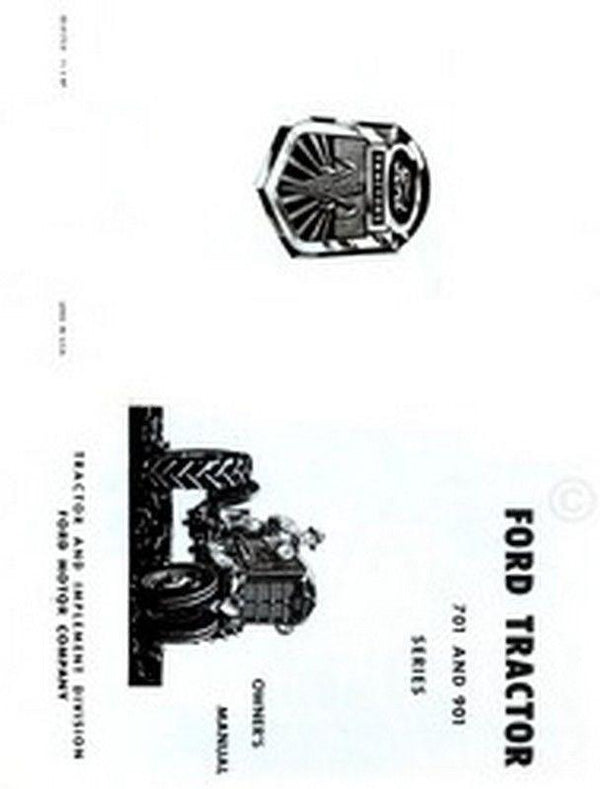 Ford 701 & 901 Series Tractor Owner Operator Manual