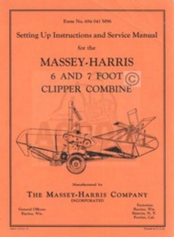 Massey Harris 6 7 Clipper Combine Operator Serv Manual