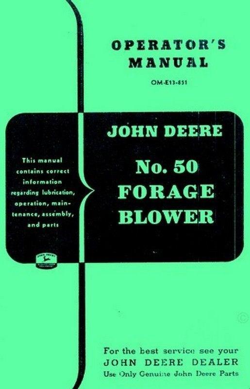 John Deere Model No. 50 Forage Blower Owners Operators Parts List Manual JD