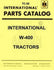 International W-400 W-450 Gas Dsl. Part Catalog Manual
