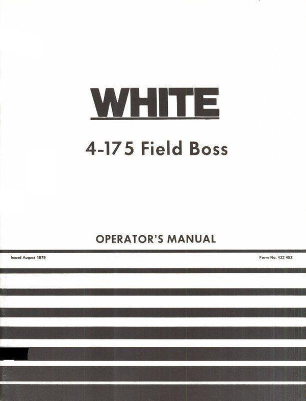 Oliver White 4-175 Field Boss Tractor Owners Operators Manual