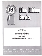 International 400 422 Cotton Picker Pre-Delivery and Delivery Service Manual IH