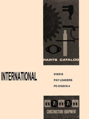 International Harvester 510 515 Loader Payloader Chassis Parts Catalog Manual IH