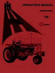 International Harvester Farmall 706 Gas Diesel Operators Instruction Manual IH