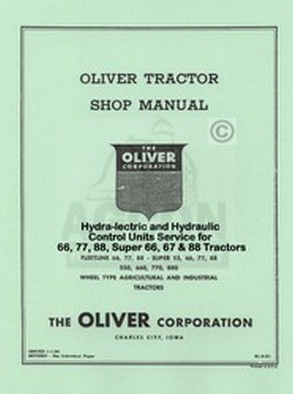 Oliver 66 77 88 Hydra-Lectric Hydraulic Service Manual