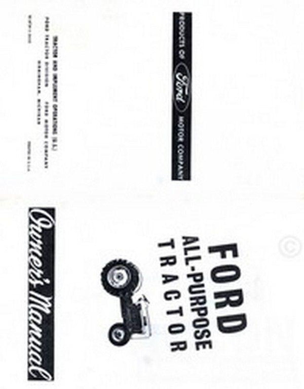 Ford 2000 & 4000 General Tractor Owner Operator Manual