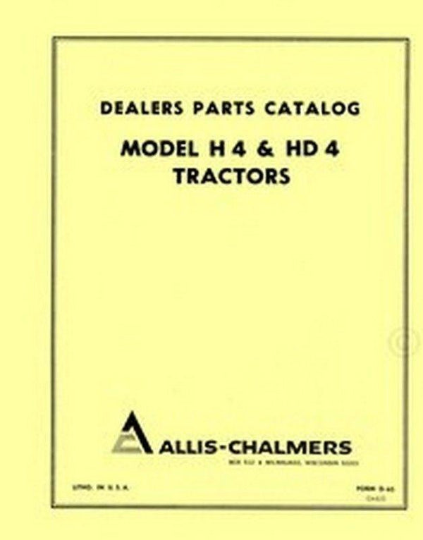 Allis Chalmers H-4 H4 HD-4 HD4 Crawler Tractor Parts Catalog Manual AC