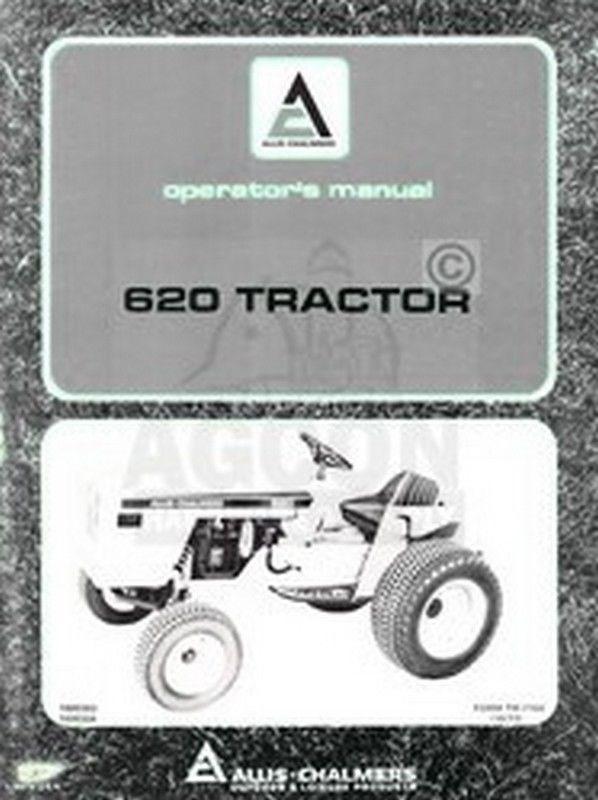 Allis Chalmers 620 Tractor Owners Operators Manual