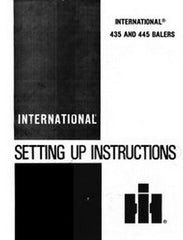 International 435 And 445 Baler Setting Up Instructions Operators Manual
