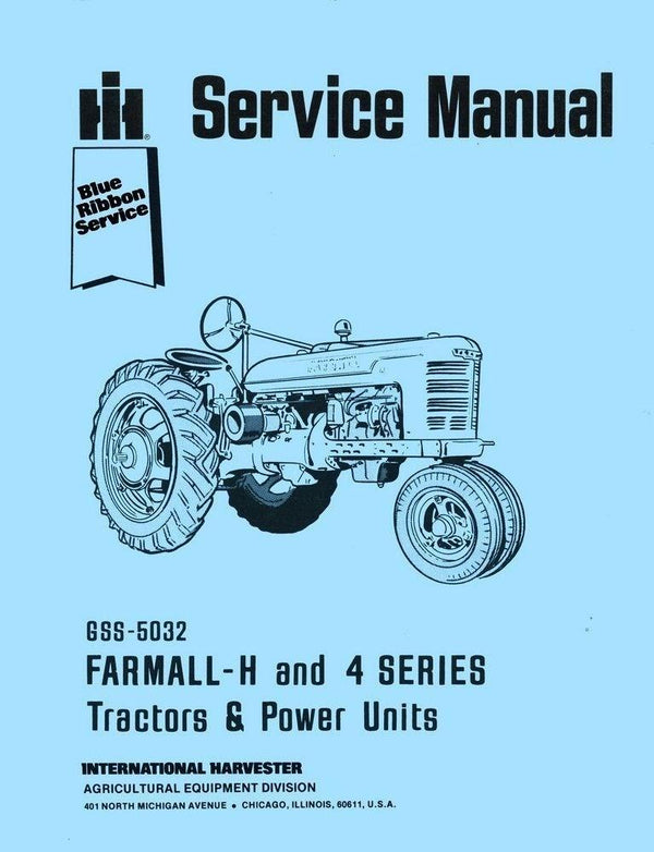 Farmall McCormick Super H Super HV Super W-4 Tractor Chassis Shop Service Manual