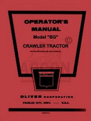 Oliver BG Crawler Tractor Operators Instruction Manual