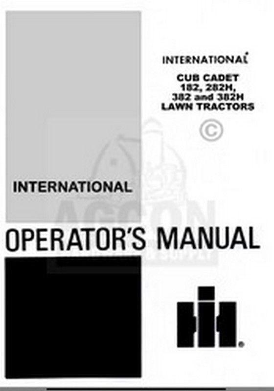 IH CUB CADET 182 282H 382 382H 282 H Operators Manual