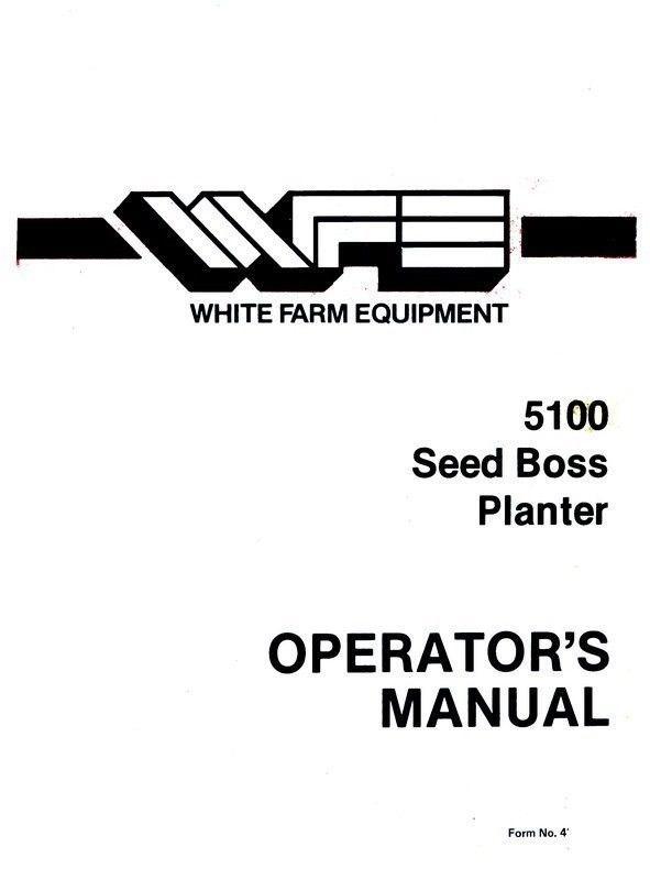 White Oliver 5100 Seed Boss Planter Operators Manual OL