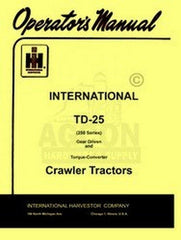 INTERNATIONAL TD-25 Crawler Gear Torqu Operators Manual