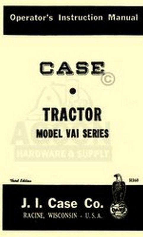 Case VAI Series Tractor Operators Instruction Manual