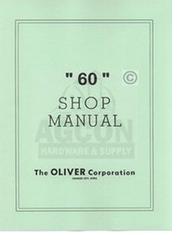 Oliver 60 Row Crop Standard Shop Dealer Service Manual