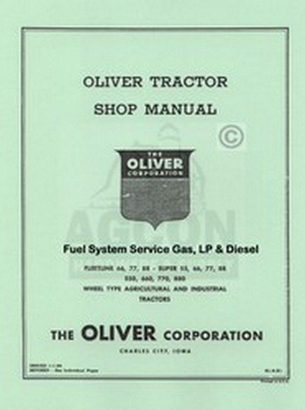 Oliver Fleetline 66 77 88 SUPER 550 660 770 880 Fuel System Service Manual